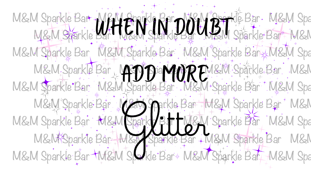 When in Doubt